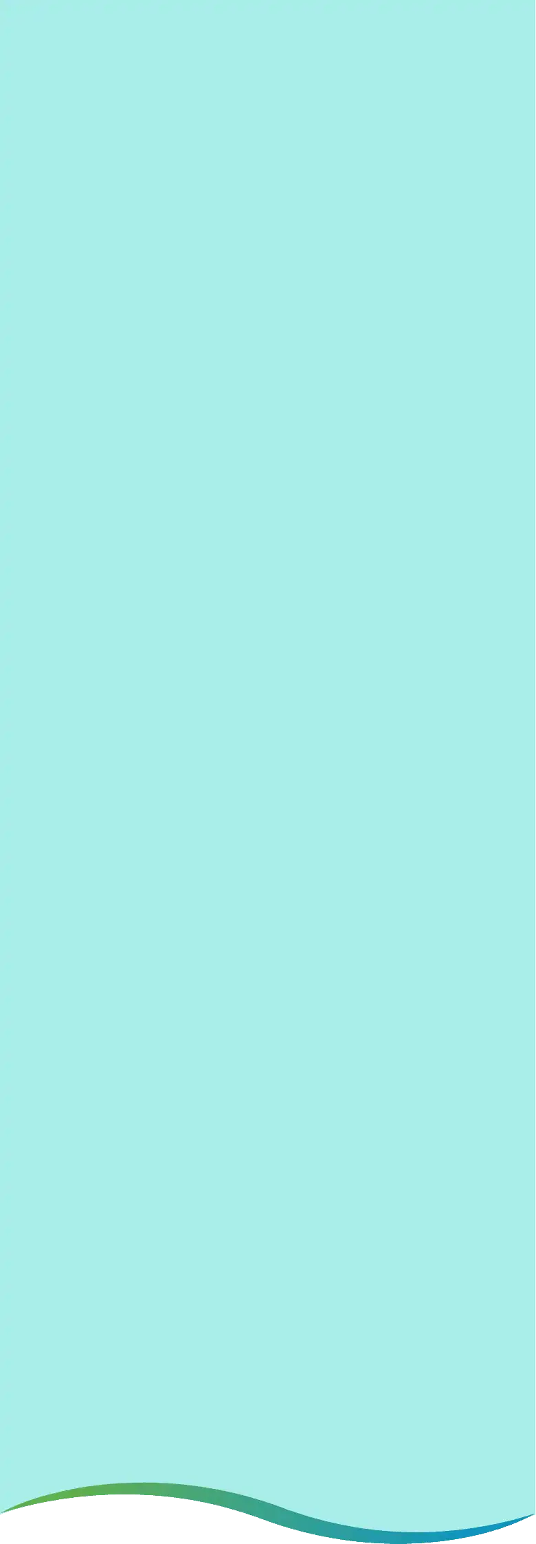 Soft aqua gradient background with a flowing wave design.